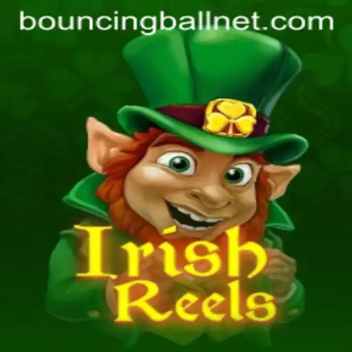 Discover the Excitement of IrishReels: A Colorful Adventure with BouncingBall