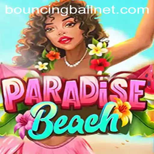 ParadiseBeach: Dive into the Adventure of BouncingBall