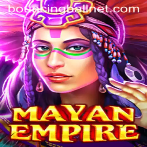 Exploring the Thrilling World of MayanEmpire and BouncingBall